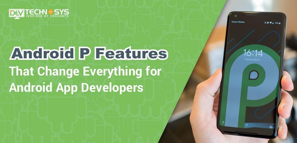 Android P App Developers