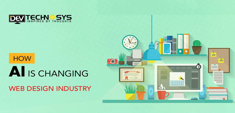AI changing web designing industry