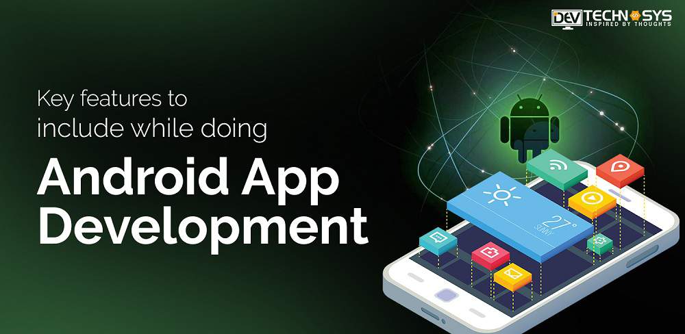 Android App Features
