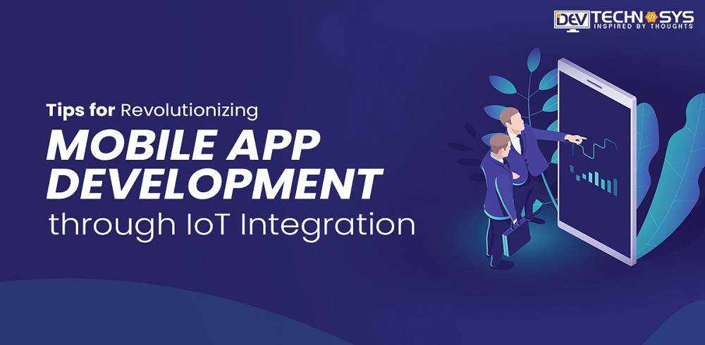 Revolutionizing Mobile App Development 